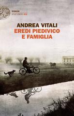 Andrea Vitali – Eredi Piedivico e famiglia (2024)