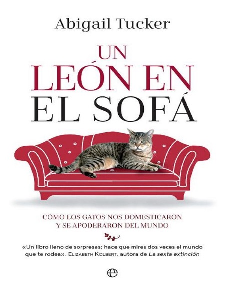 Un león en el sofá - Abigail Tucker (Multiformato) [VS]