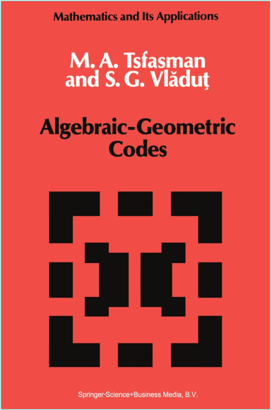 Algebraic Geometric Codes (M. Tsfasman)