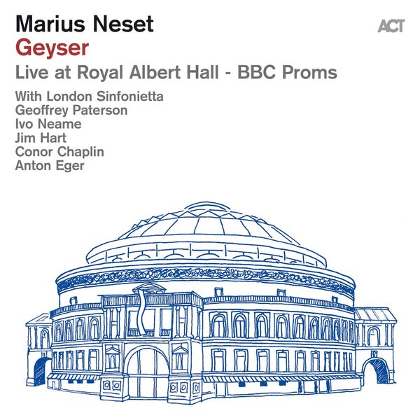Marius Neset. Geyser (Live at Royal Albert Hall. BBC Proms) (2023) [24Bit.48k... 3tu2sti06pry