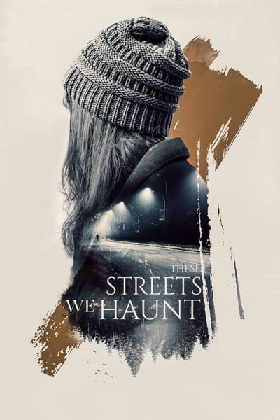 these-streets-we-haunt-2021-1080p-web-h2