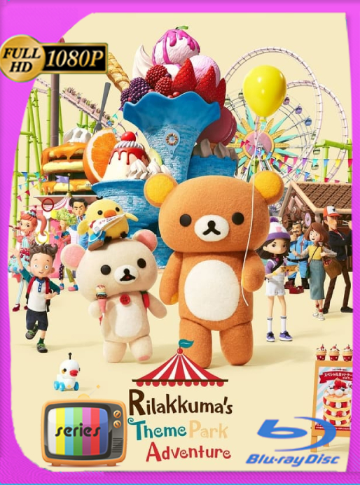 Rilakkuma va al parque temático (2022) Temporada 01 WEB-DL [1080p] Latino [GoogleDrive]