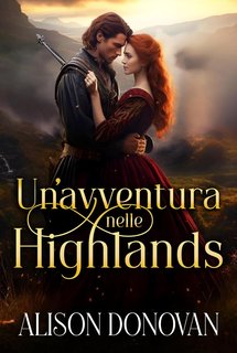 Alison Donovan - Un'avventura nelle Highlands (2024)