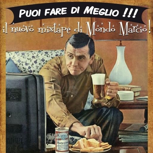Mondo Marcio – Puoi Fare Di Meglio (2011) .mp3 -128 Kbps