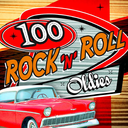 VA - 100 Rock 'N' Roll Oldies (2013)