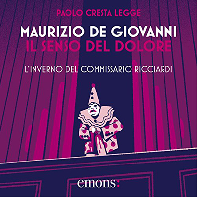Maurizio De Giovanni - Il senso del dolore꞉ L'inverno del commissario Ricciardi (2017) (mp3 - 64 kbps)