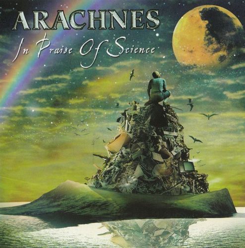 Arachnes - In Praise Of Science (2006) Lossless+MP3