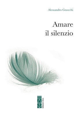 Alessandro Gnocchi - Amare il silenzio (2026)