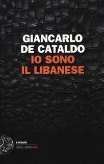Giancarlo De Cataldo - Io sono il Libanese (2012) .mp3 - 320 kbps