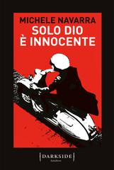Michele Navarra – Solo Dio è innocente (2020)