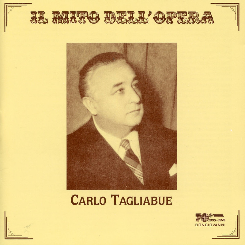 Carlo Tagliabue - Il mito dell'opera: Carlo Tagliabue (Recorded 1928-1951) (2014) .Mp3 -320 Kbps