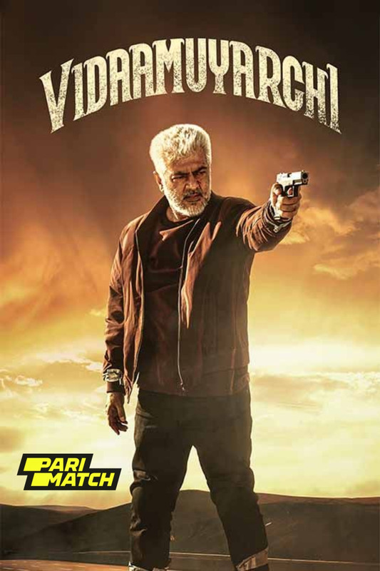 Vidaamuyarchi (2025) Hindi Dubbed ORG WEB-DL H264 AAC 1080p 720p 480p Download