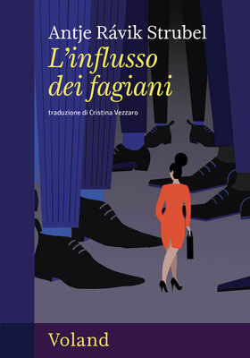 Antje Rávik Strubel - L’influsso dei fagiani (2026)
