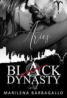 Marilena Barbagallo - Black Dynasty Vol. 3. Aries (2020)
