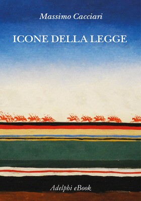 Massimo Cacciari - Icone della Legge (2025)