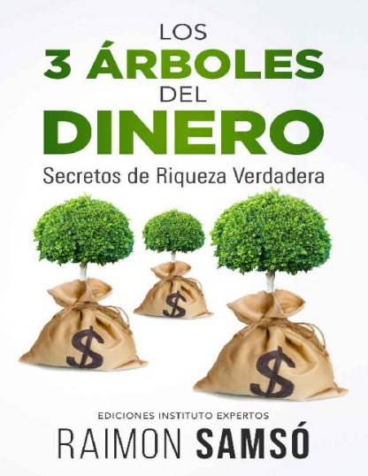 Los 3 Árboles del dinero - Raimon Samsó (PDF + Epub) [VS]