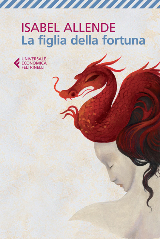 Isabel Allende – La figlia della fortuna (2017)