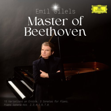 Emil Gilels - Master of Beethoven (2023)