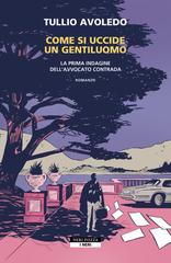 Tullio Avoledo – Come si uccide un gentiluomo (2025)
