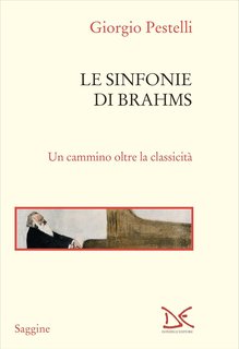 Giorgio Pestelli - Le Sinfonie di Brahms (2024)