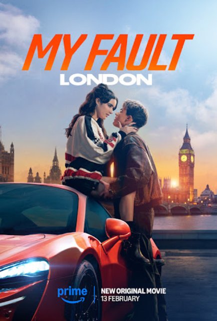 My Fault London (2025) Dual Audio Hindi ORG AMZN HDRip x264 AAC 1080p 720p 480p ESub