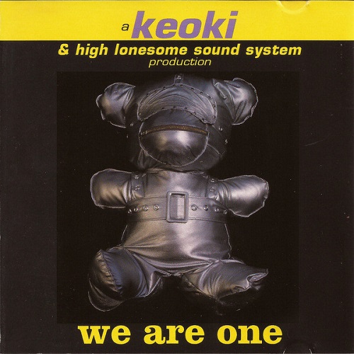 Keoki & High Lonesome Sound System - We Are One (1993)
