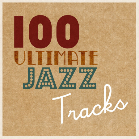 VA - 100 Ulitmate Jazz Tracks (2013)
