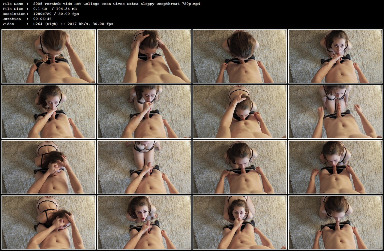 2008 Pornhub Vids Hot College Teen Gives Extra Sloppy Deepthroat 720p mp4