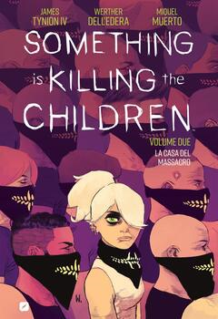 Something is Killing the Children 2 - La casa del massacro (2020)