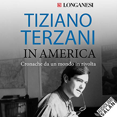 Tiziano Terzani - In America (2019) (mp3 - 128 kbps)