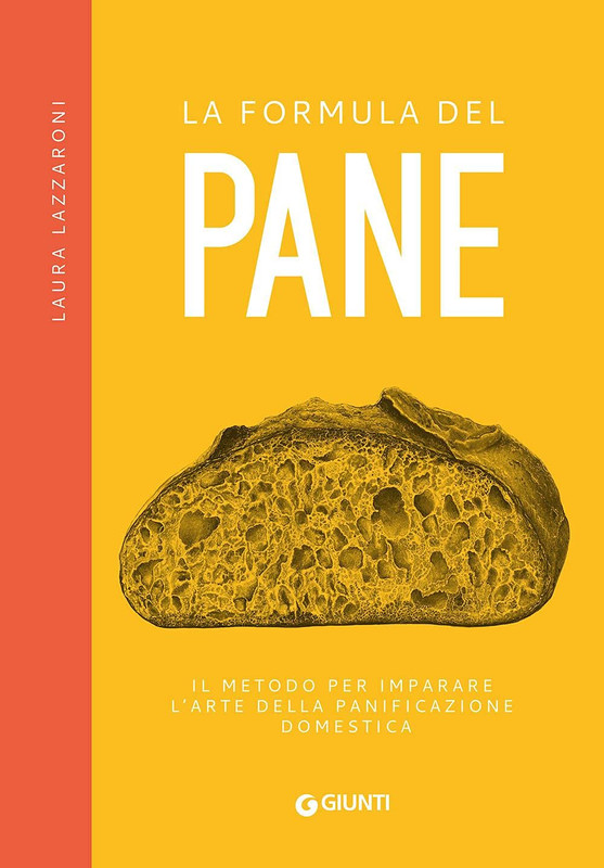 Laura Lazzaroni - La formula del pane (2021)