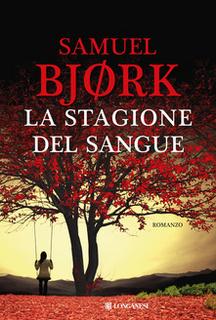 Samuel Bjørk - La stagione del sangue (2016) .mp3 - 64 kbps