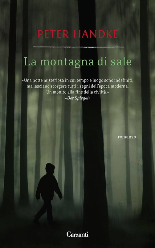 Peter Handke - La montagna di sale (2011)
