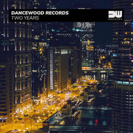 VA - Dancewood Records - Two Years (2020)