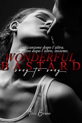 Alice Bruno - Wonderful Bastard. Song to song (2019)