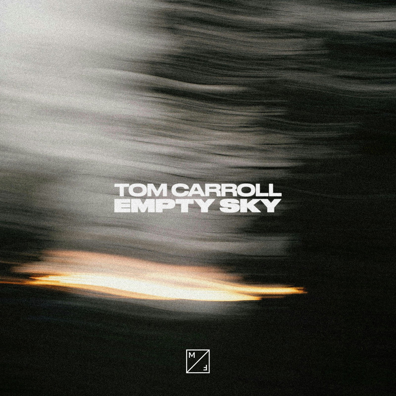 Tom Carroll - Empty Sky (Extended Mix)