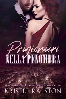Kristel Ralston - Prigionieri nella penombra (2024)