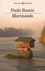 Paolo Rumiz – Morimondo (2013)