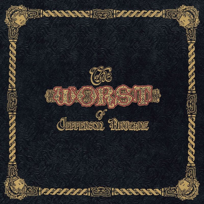 Jefferson Airplane - The Worst Of Jefferson Airplane (Album, RCA Legacy, 2006) mp3 320 Kbps