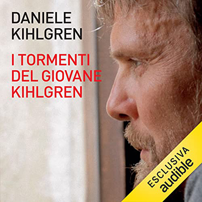 Daniele Kihlgren - I tormenti del giovane Kihlgren (2022) (mp3 - 128 kbps)