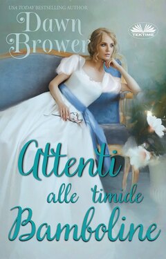 Dawn Brower – Attenti alle timide bamboline (2021)