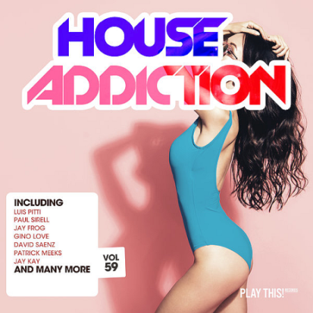 VA   House Addiction Vol. 59 (2020)