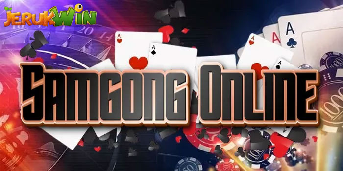 Trik Mendapatkan Jackpot Casino Samgong Online di Situs JERUKWIN