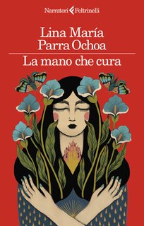 Lina María Parra Ochoa - La mano che cura (2024)