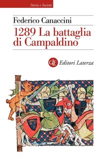 Federico Canaccini - 1289. La battaglia di Campaldino (2021)