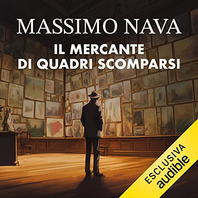 Massimo Nava - Il mercante di quadri scomparsi (2023) (mp3 - 128 kbps)