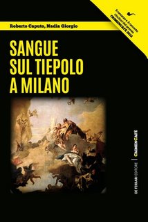 Roberto Caputo, Nadia Giorgio - Sangue sul Tiepolo a Milano (2023)