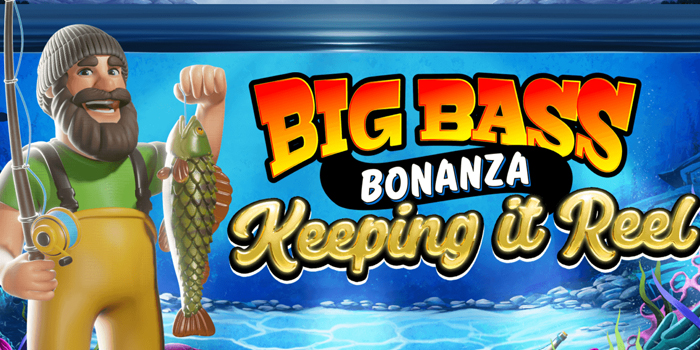 Tips Ampuh Spin di Slot Big Bass Keeping It Reel Auto JP