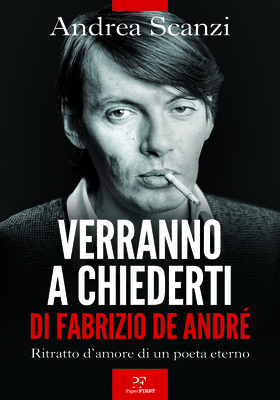 Andrea Scanzi - Verranno a chiederti di Fabizio De André (2025)