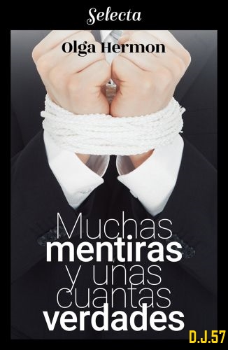 1 - Muchas mentiras y unas cuantas verdades - Olga Hermon